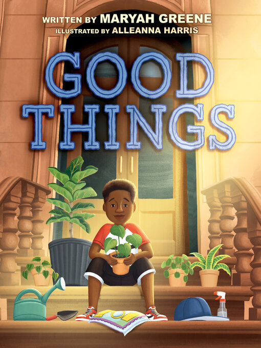 Title details for Good Things by Maryah Greene - Wait list